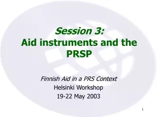 Session 3: Aid instruments and the PRSP