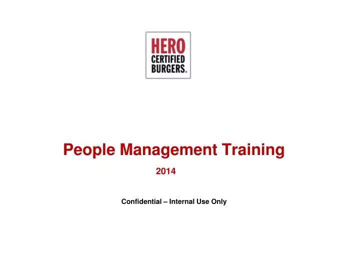 people management training 2014 confidential internal use only