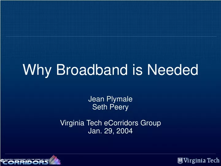 why broadband is needed