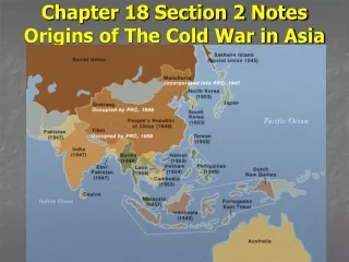 Chapter 18 Section 2 Notes Origins of The Cold War in Asia