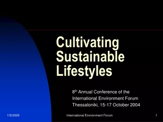 Cultivating Sustainable Lifestyles