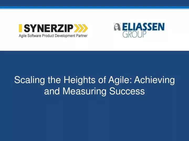 scaling the heights of agile achieving and measuring success