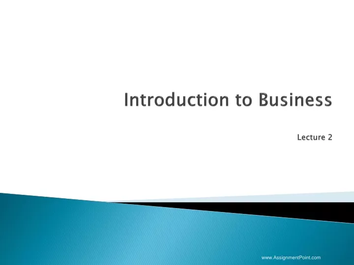 introduction to business lecture 2