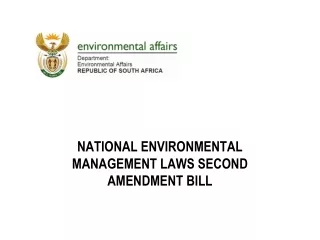 NATIONAL ENVIRONMENTAL MANAGEMENT LAWS SECOND AMENDMENT BILL