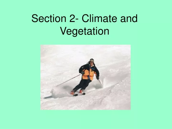 section 2 climate and vegetation