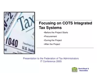 Focusing on COTS Integrated Tax Systems Before the Project Starts Procurement During the Project