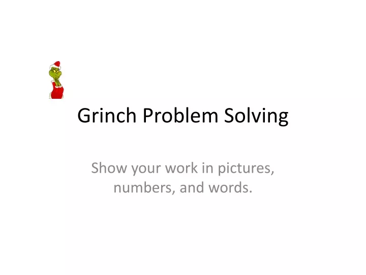 grinch problem solving