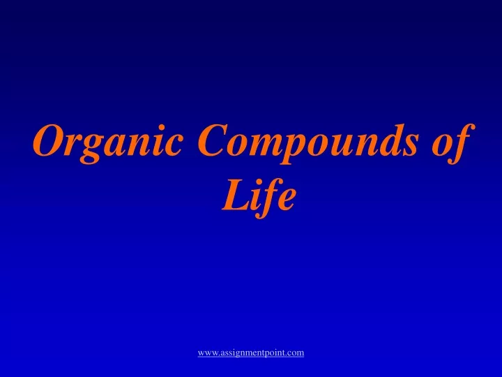 organic compounds of life