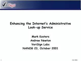 Enhancing the Internet’s Administrative Look-up Service