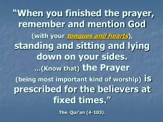 Along with the narrated prayers of the Prophet  (peace be upon him)  and including those prayers,