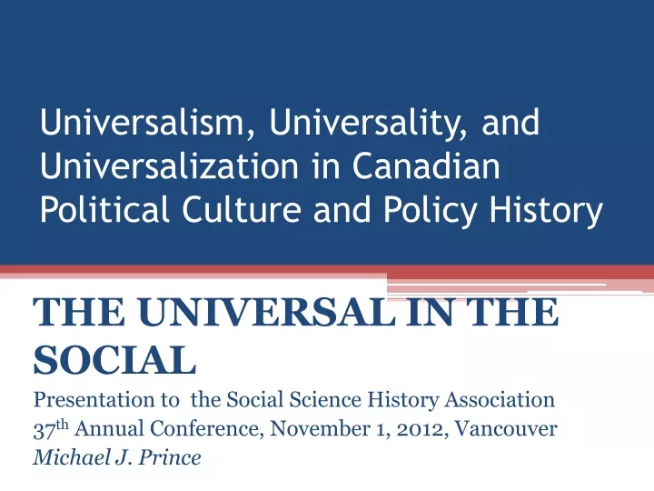 universalism universality and universalization in canadian political culture and policy history