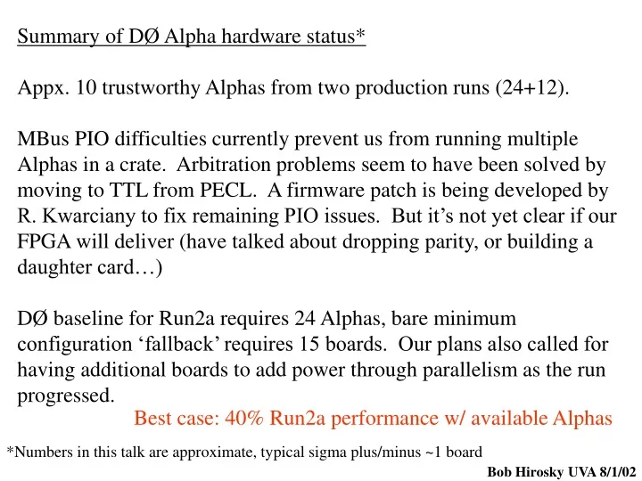 summary of d alpha hardware status appx