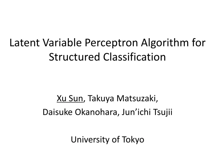 latent variable perceptron algorithm for structured classification