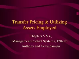 Transfer Pricing &amp; Utilizing Assets Employed