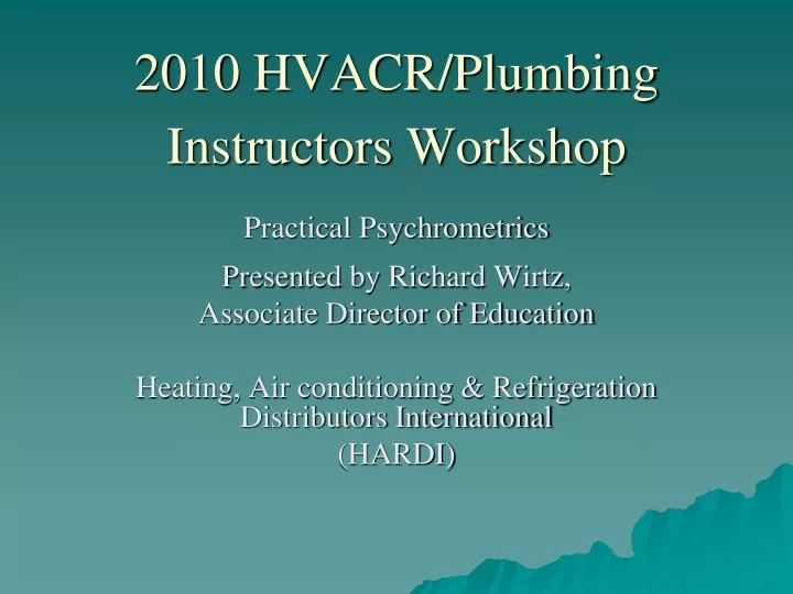 2010 hvacr plumbing instructors workshop