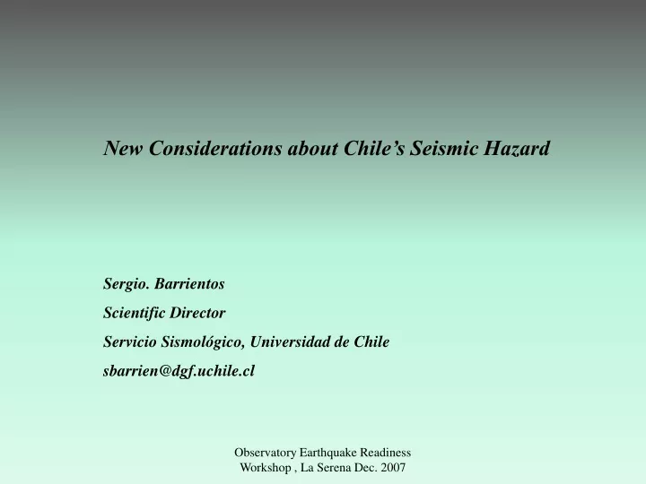 new considerations about chile s seismic hazard