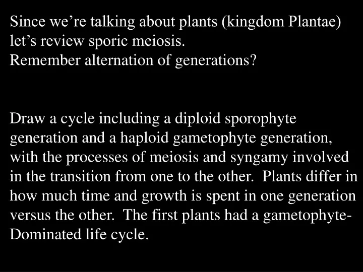 since we re talking about plants kingdom plantae
