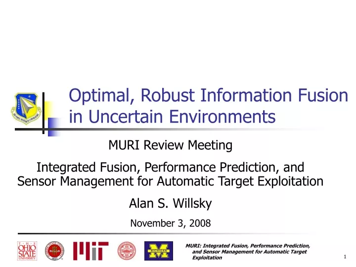 optimal robust information fusion in uncertain environments