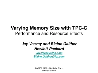 Varying Memory Size with TPC-C Performance and Resource Effects