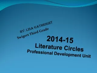 2014-15 Literature Circles Professional Development Unit