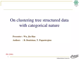On clustering tree structured data with categorical nature