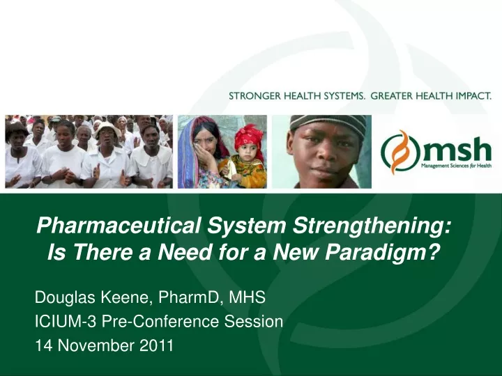 pharmaceutical system strengthening is there a need for a new paradigm
