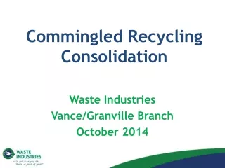 Commingled Recycling Consolidation