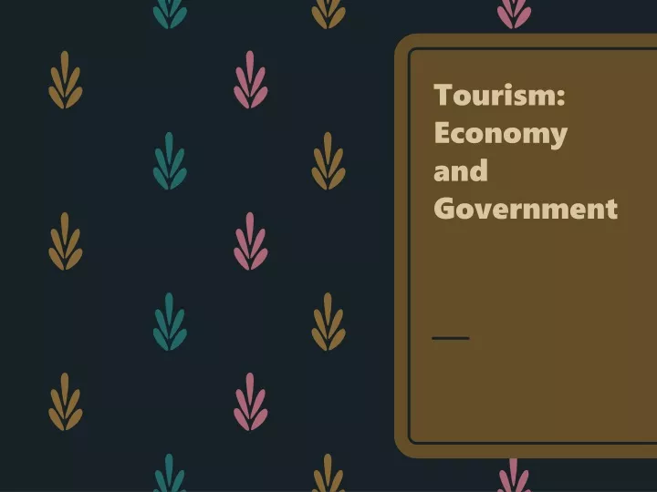 tourism economy and government