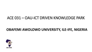 ACE 031 – OAU-ICT DRIVEN KNOWLEDGE PARK