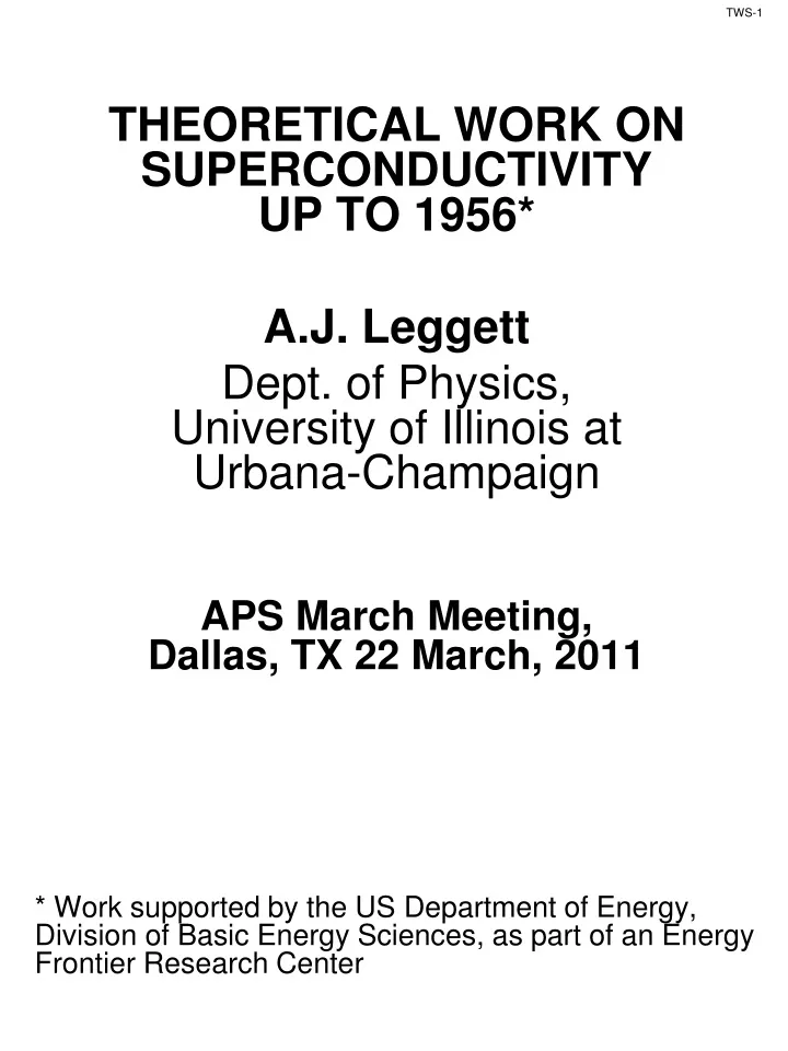 theoretical work on superconductivity up to 1956
