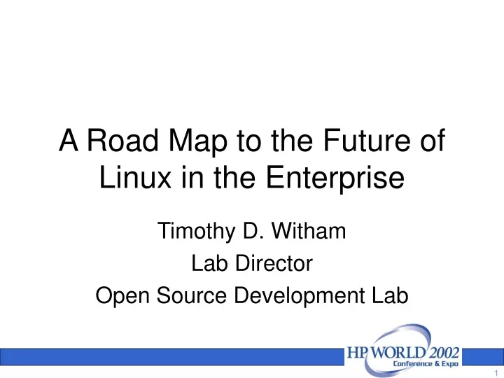 A Road Map To The Future Of Linux In The Enterprise N 