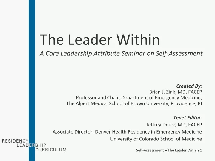 the leader within a core leadership attribute seminar on self assessment