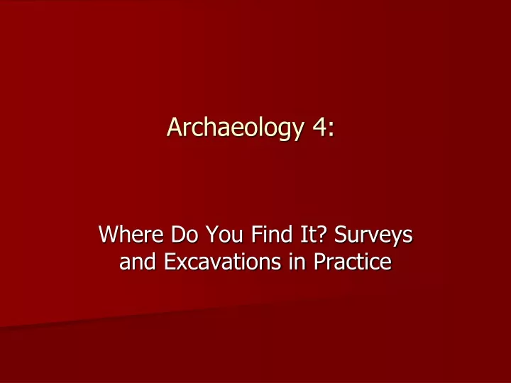 archaeology 4