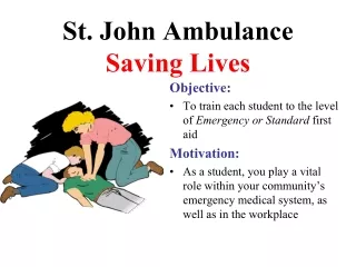 St. John Ambulance Saving Lives