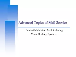 Advanced Topics of Mail Service