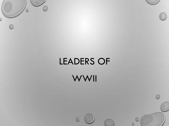 leaders of wwii