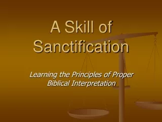 A Skill of Sanctification