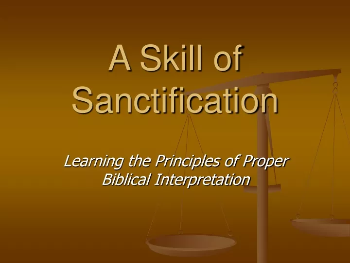 a skill of sanctification