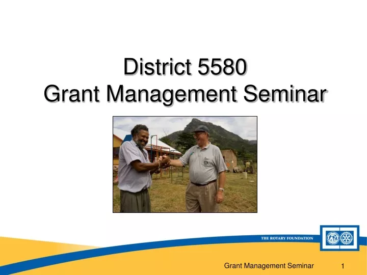 district 5580 grant management seminar