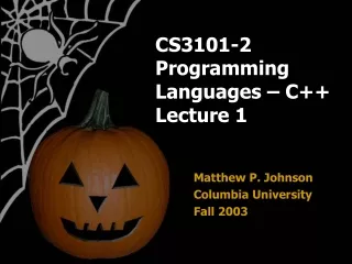 CS3101-2 Programming Languages – C++ Lecture 1