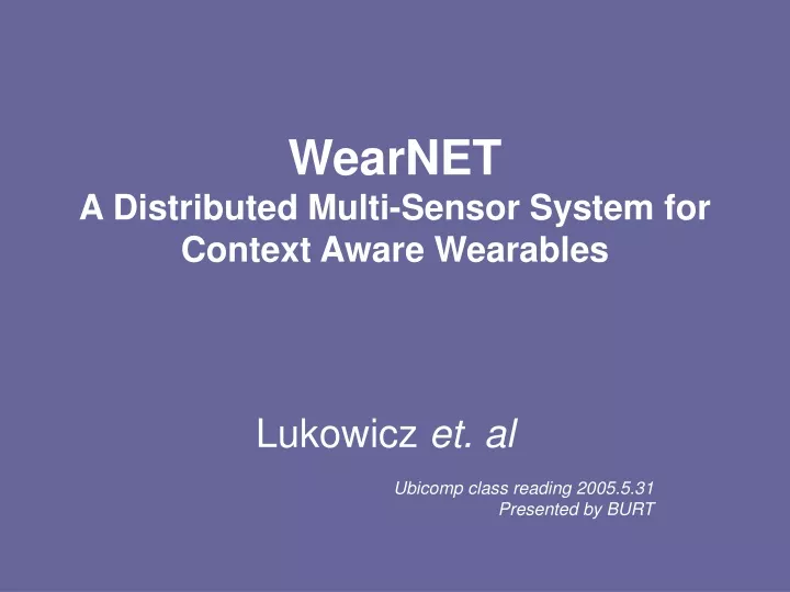 wearnet a distributed multi sensor system for context aware wearables
