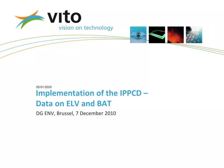 implementation of the ippcd data on elv and bat