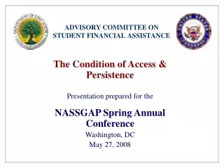 The Condition of Access &amp; Persistence Presentation prepared for the