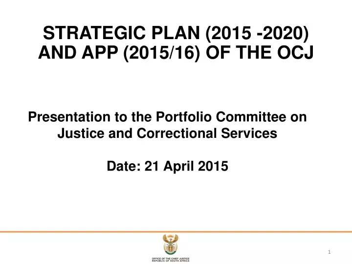 presentation to the portfolio committee on justice and correctional services date 21 april 2015