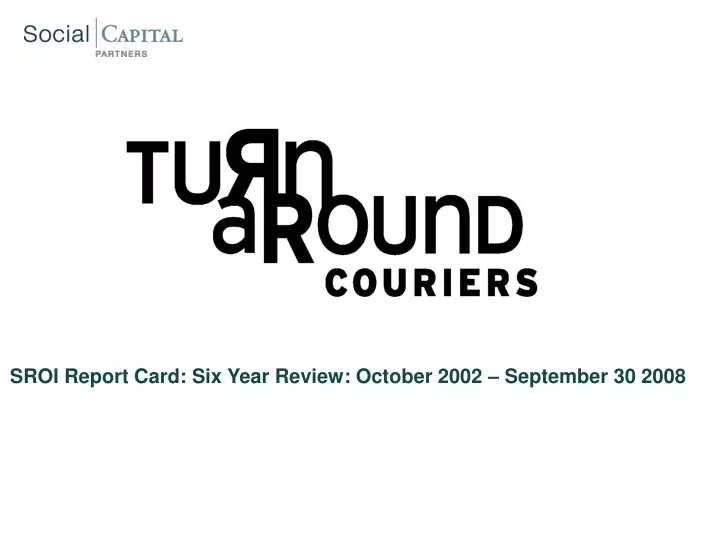 sroi report card six year review october 2002