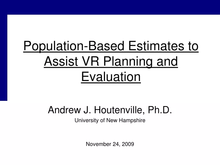 population based estimates to assist vr planning and evaluation