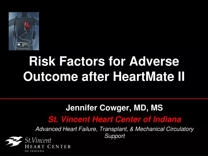 risk factors for adverse outcome after heartmate ii