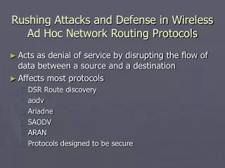 Rushing Attacks and Defense in Wireless Ad Hoc Network Routing Protocols