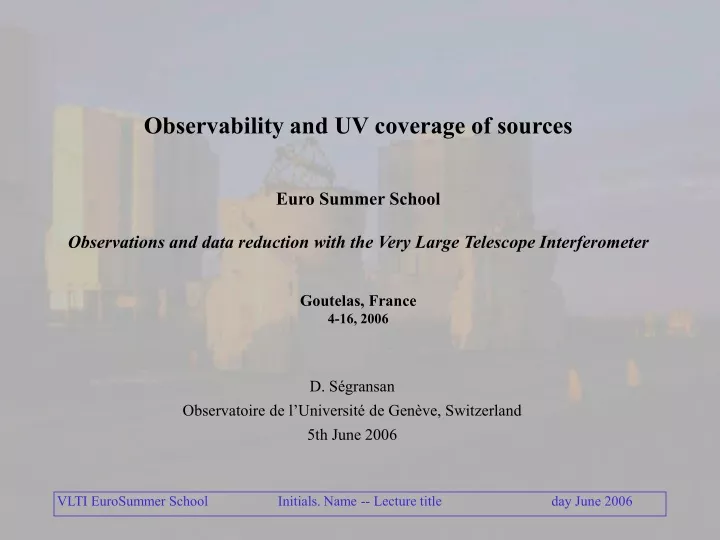 observability and uv coverage of sources euro