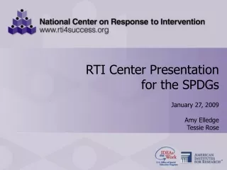 RTI Center Presentation for the SPDGs